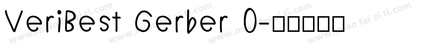 VeriBest Gerber 0字体转换